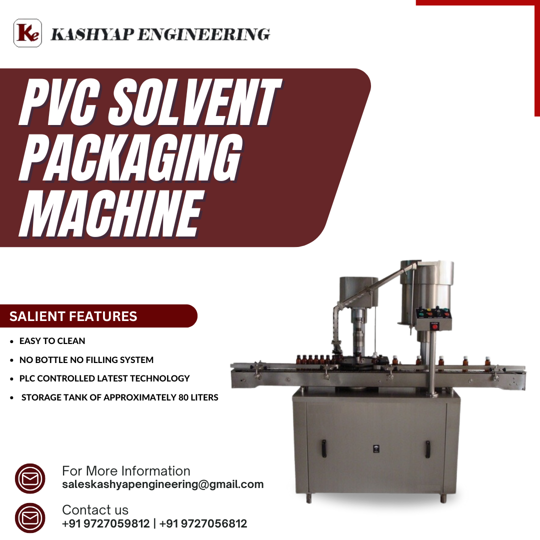 High-Performance PVC Solvent Packaging Machine from Kashyap Engineering